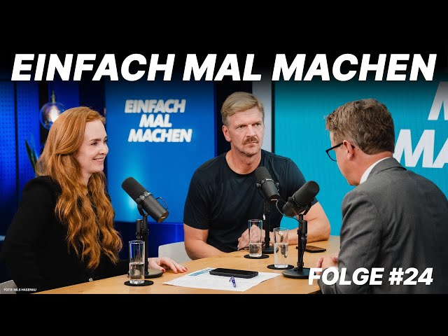 Einfach mal machen - Folge #24 mit Elisabeth L´Orange und Gordon Repinski