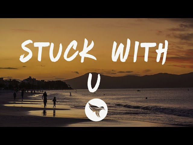 Ariana Grande, Justin Bieber - Stuck With U (Lyrics)
