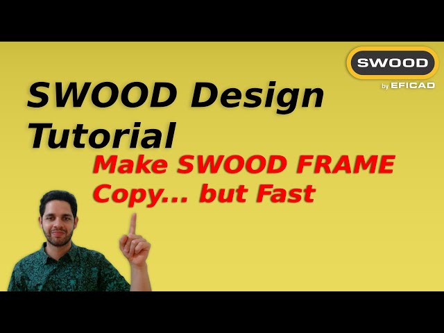 SWOOD Frames Workflow: Copy, Edit, and Reuse