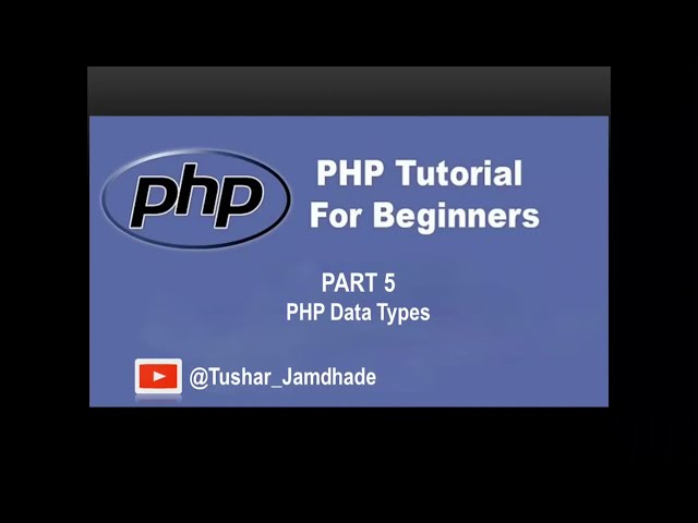PHP Data Types #php_Part_5