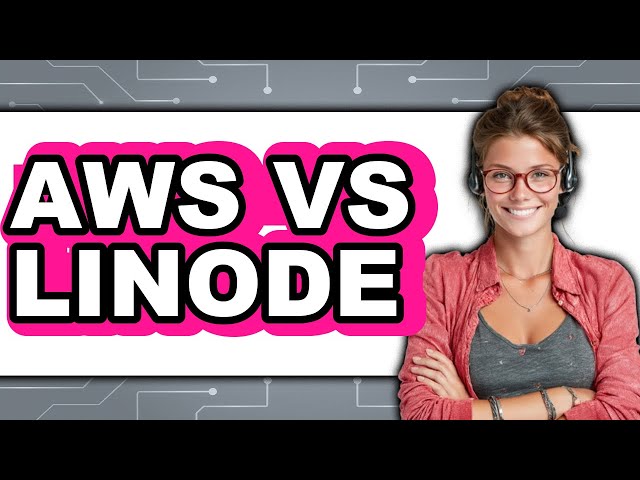 AWS vs Linode - Which Is Better?