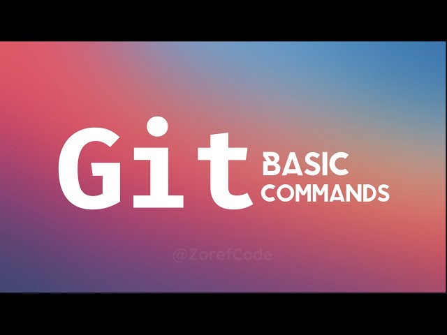 Git Basic Commands
