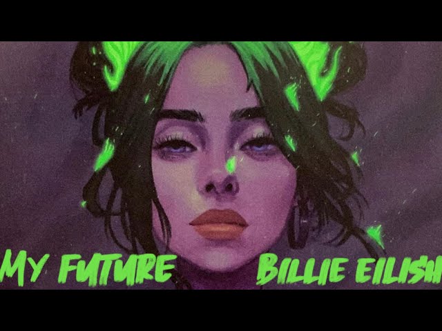 My Future - Billie Eilish cover