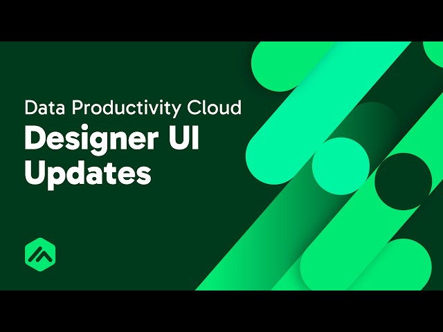Data Productivity Cloud Designer UI Updates