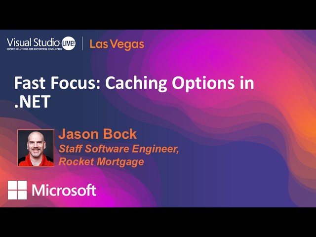 Fast Focus: Caching Options in .NET | VS Live! Las Vegas 2026