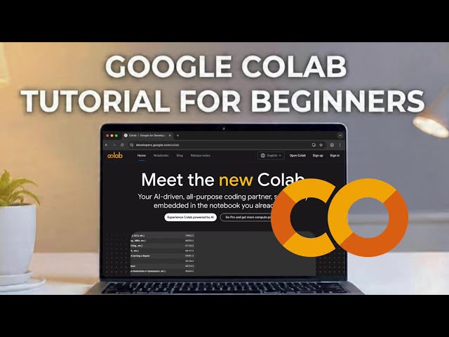 Get Started with Google Colab (Python Tutorial)
