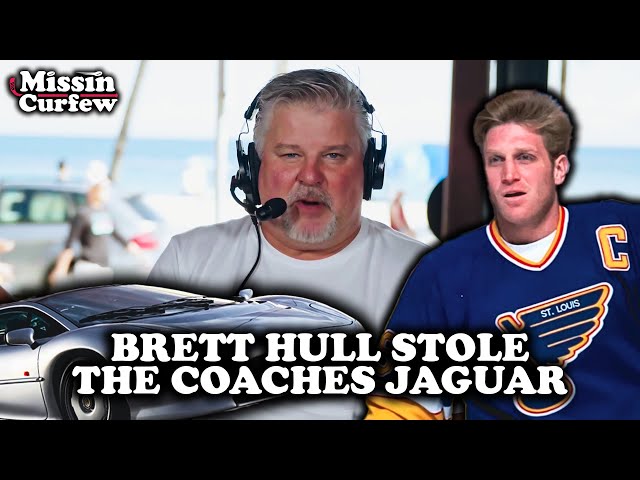 Brett Hull Stole the St. Louis Blues Coaches Jaguar | Missin Curfew Ep 164