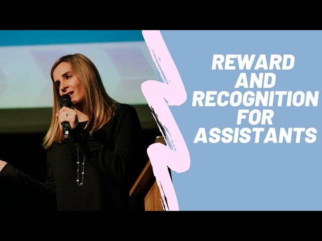 Be better rewarded and receive proper recognition as an Assistant!