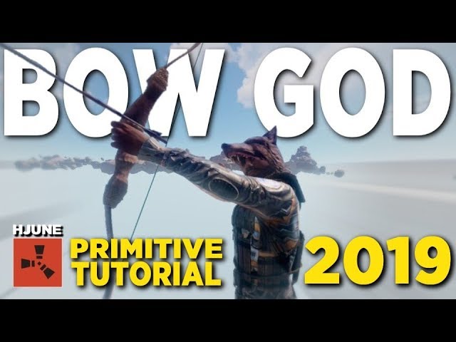 Click to become a BOW GOD in RUST... (IN-DEPTH TUTORIAL 2019)