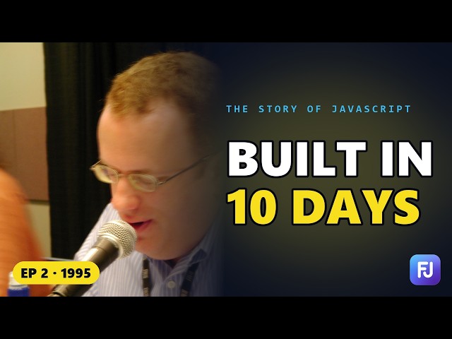 JavaScript Was Built in 10 Days. These Mistakes Are Forever | The Story of JavaScript, Ep 2