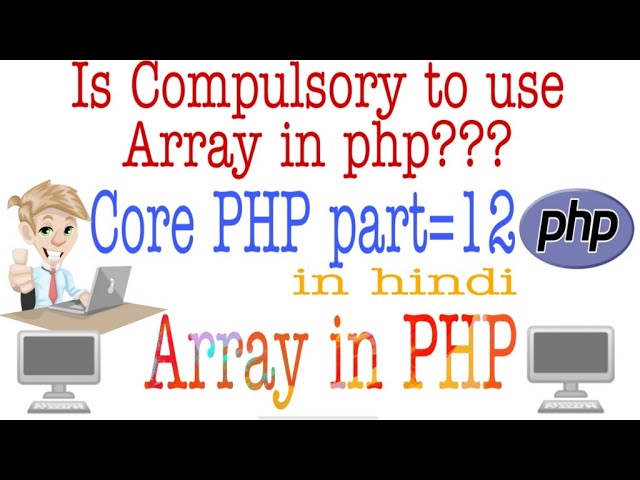 php tutorial for beginners full | Array in PHP Part-12 | Web Tutorial by Nikhil Koshti