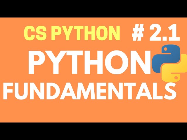 #2.1 Python Fundamentals Getting Started - Computer Science with Python - CBSE Class 11 -Hindi