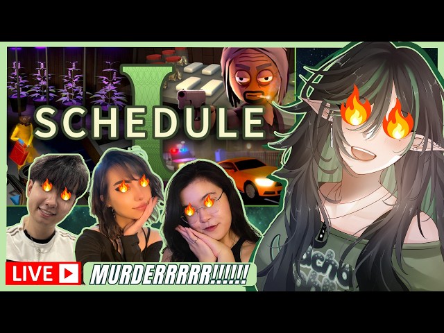 MURDERRRRR! | Schedule I