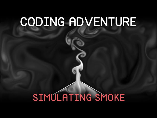 Coding Adventure: Simulating Smoke