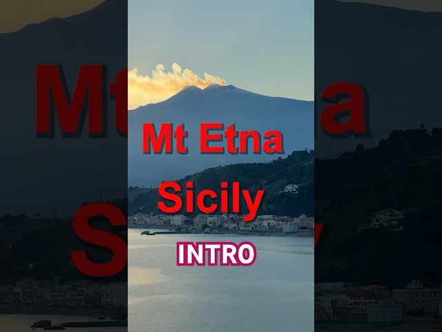Mt Etna intro, Sicily