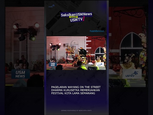 Dharma Kurusetra Performance #usmnews #usmtv #oldtownfestival #streetpuppetry #wayangorang