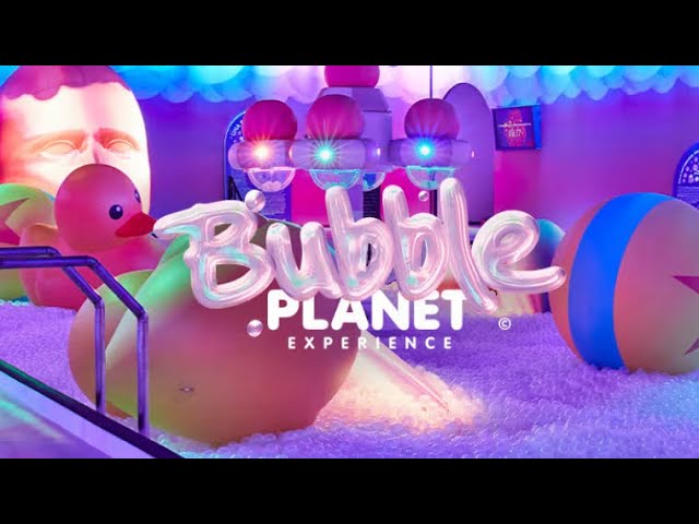 Bubble Planet Immersive Experience | Full Tour 2026