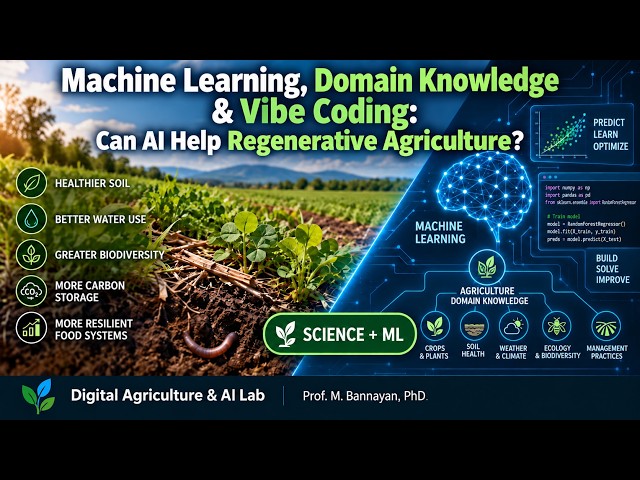 Can AI Help Regenerative Agriculture? Machine Learning, Domain Knowledge & Vibe Coding