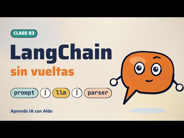 IA Engineer - Clase 03 · LangChain: arquitectura, LCEL y cadenas | Aprende IA con Aldo