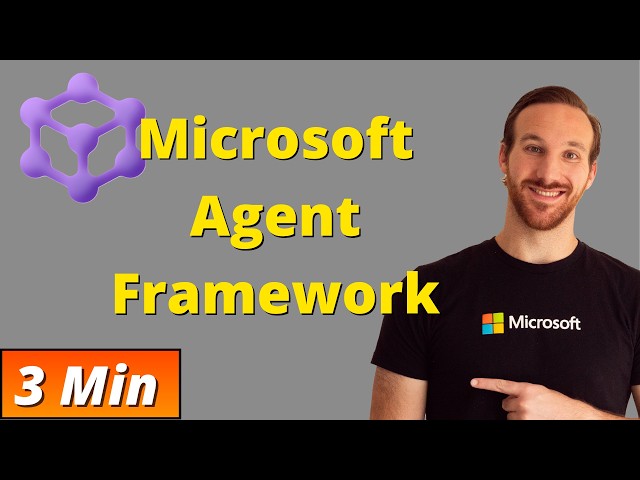 What is Microsoft Agent Framework? - 3 minute Overview