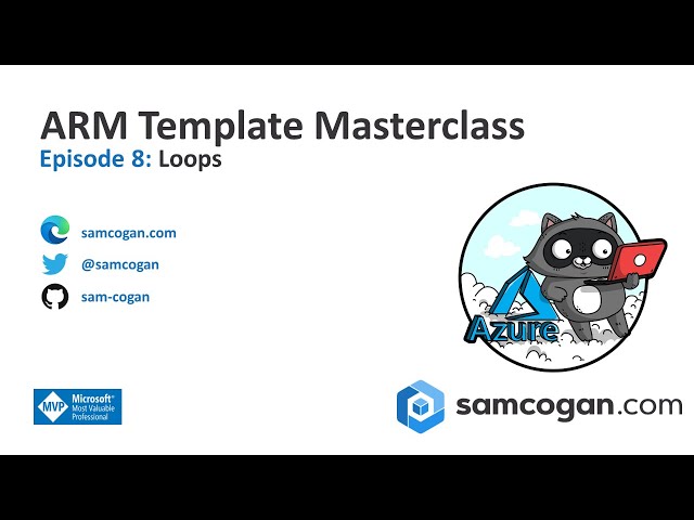 ARM Template Masterclass Episode 8: Loops