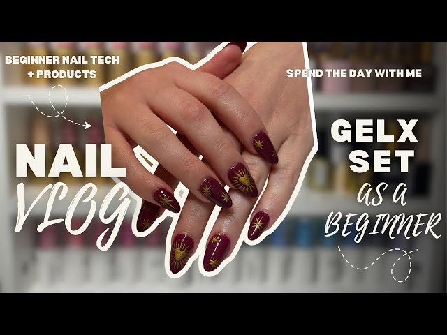 Full GELX set as a ✨beginner nail tech ✨+ products used 