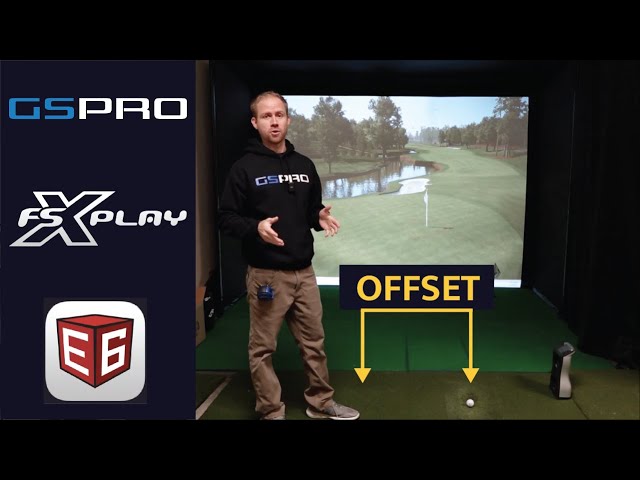 How to Adjust Offset in Golf Simulators | GSPro | FSX Play | E6 Connect
