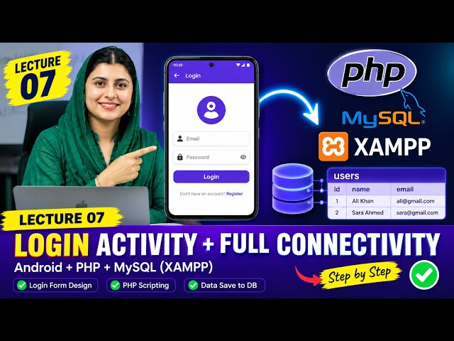 Android Login with PHP & MySQL | Full Database Connectivity using XAMPP | Lecture 07