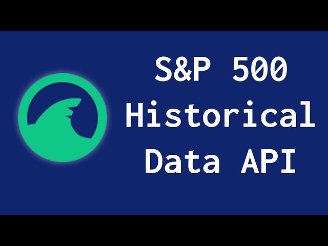 Get S&P500 Historical Data via API