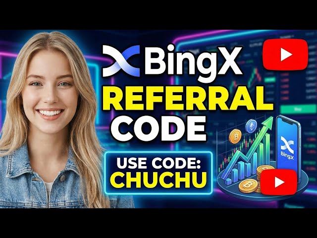 BingX Referral Code How To Use Referral Code CHUCHU In 2026 | Clark Lucy