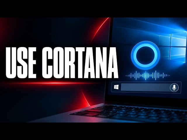 How to Set Up & Use Cortana in Windows 10 (2015 Archive)