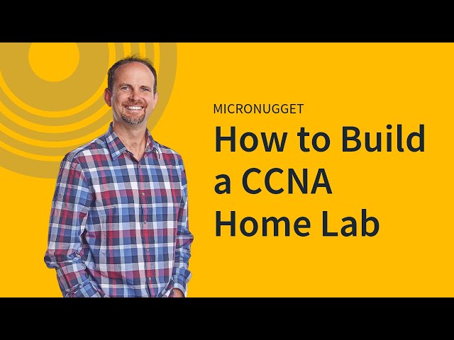 Building a CCNA Home Lab | CBT Nuggets