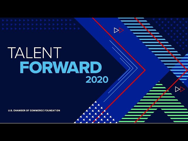 Center for Education and Workforce Talent Forward 2020