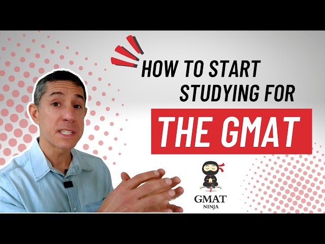 How to Start Studying for the GMAT