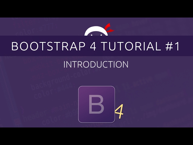 Bootstrap 4 Tutorial #1 - Introduction