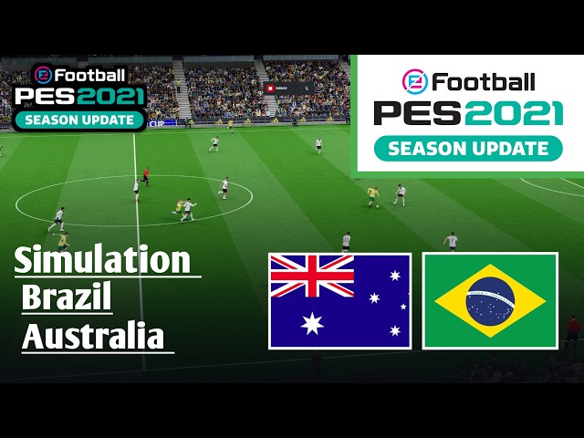 Brazil vs Australia pes21 gameplay | International Friendly Match | Efootball Game Simulation