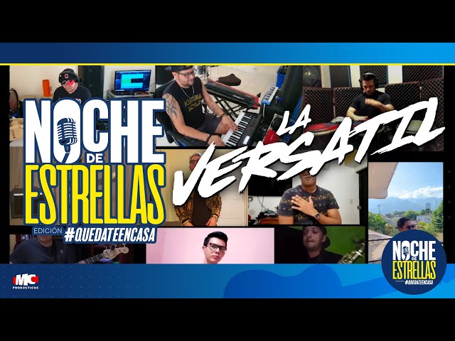 Noche de Estrellas "La Versatil" Quédate En Casa | Musica Catracha 2020