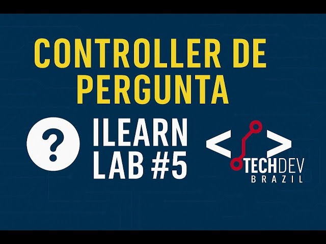 Controller de Pergunta – iLearn Lab #5