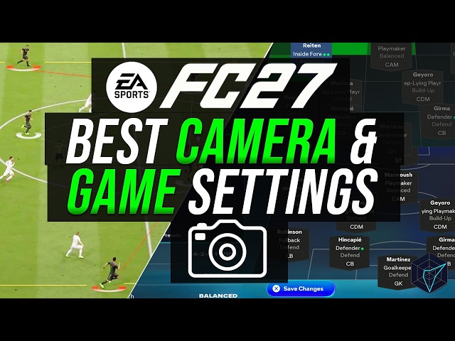FC 27 - BEST CAMERA & GAME SETTINGS IN FC 27 (IMPORTANT CAMERA ANGLE FOR THE META YOU MUST CHANGE)