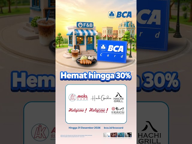 Kuliner Hemat Belanja Nikmat Pakai Kartu Kredit BCA berlogo BCA Card