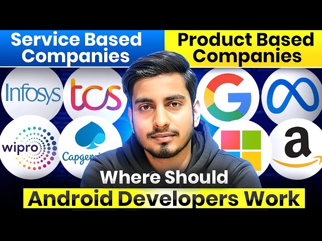 Watch This Before Starting Your Android Career! (Product vs Service)