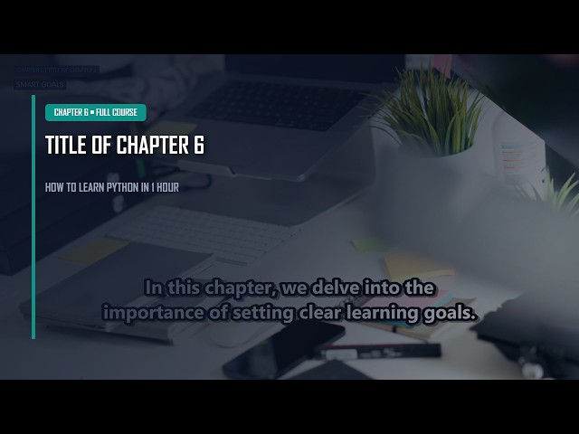 Chapter 6: Tips and Tricks for Effective Learning | How to learn python in 1 hour Course