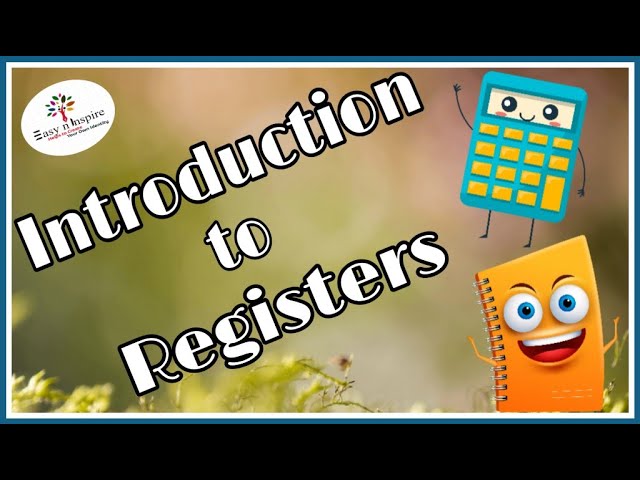 Introduction to Registers & Types of Registers