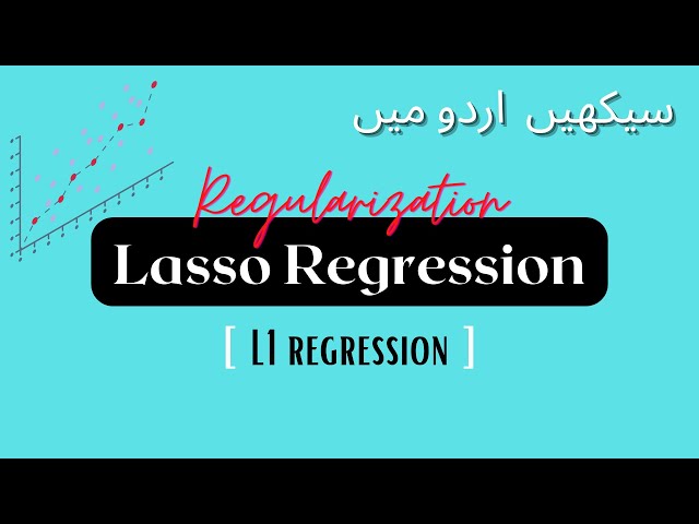Regularization | Lasso (L1) Regression | in Hindi/Urdu(2/3)