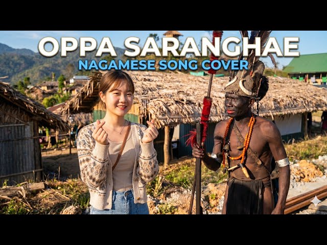 Oppa saranghae - Nagamese song cover.