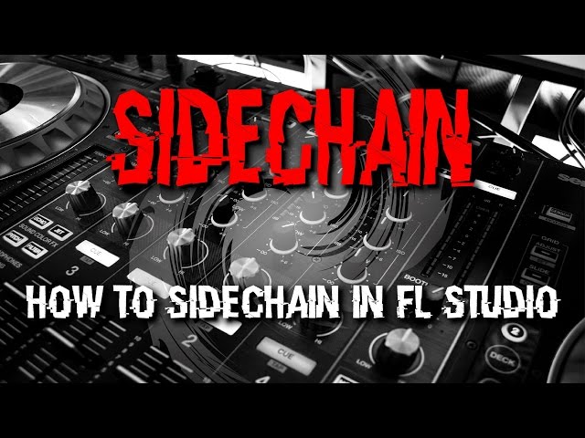 HOW TO SIDECHAIN IN FL STUDIO (TUTORIAL) - Very Quick & Easy!