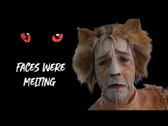 The Most Terrifying Production of CATS the Musical.