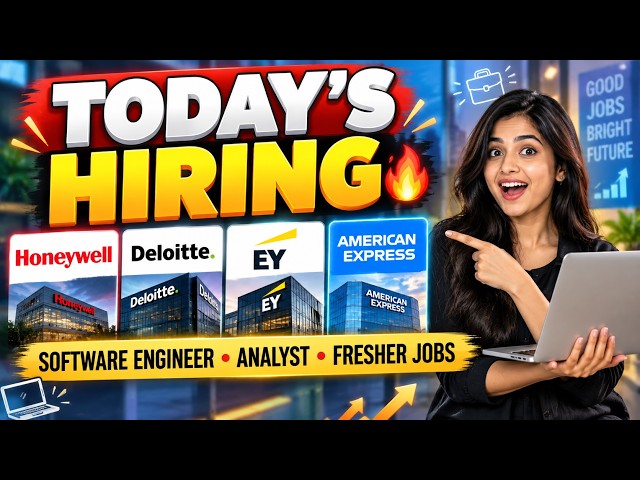 TODAY’S HIRING UPDATES 🔥 Honeywell, Deloitte, EY & American Express | Fresher Jobs 2026
