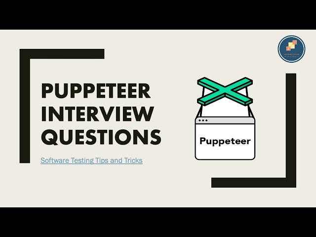 Automation testing - puppeteer interview questions for beginners  and intermediates