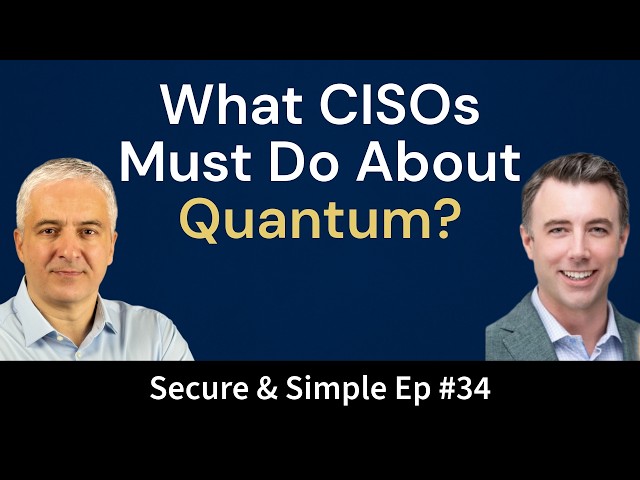 What CISOs Must Do Now About Quantum? | Interview with Andrew Gault | EP34